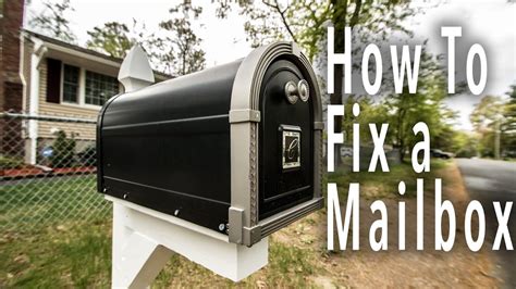 how to fix a mailbox